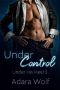 [Under His Heel 03] • Under Control